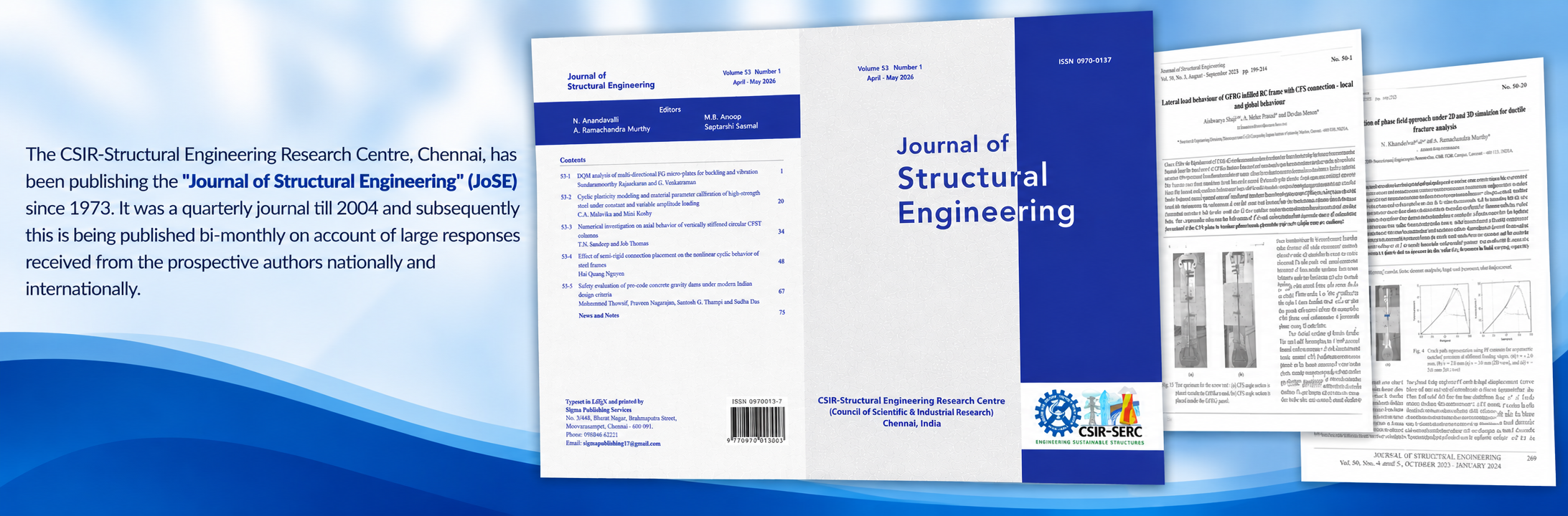 A journal from CSIR-SERC since 1973 dedicated to structural engineering
