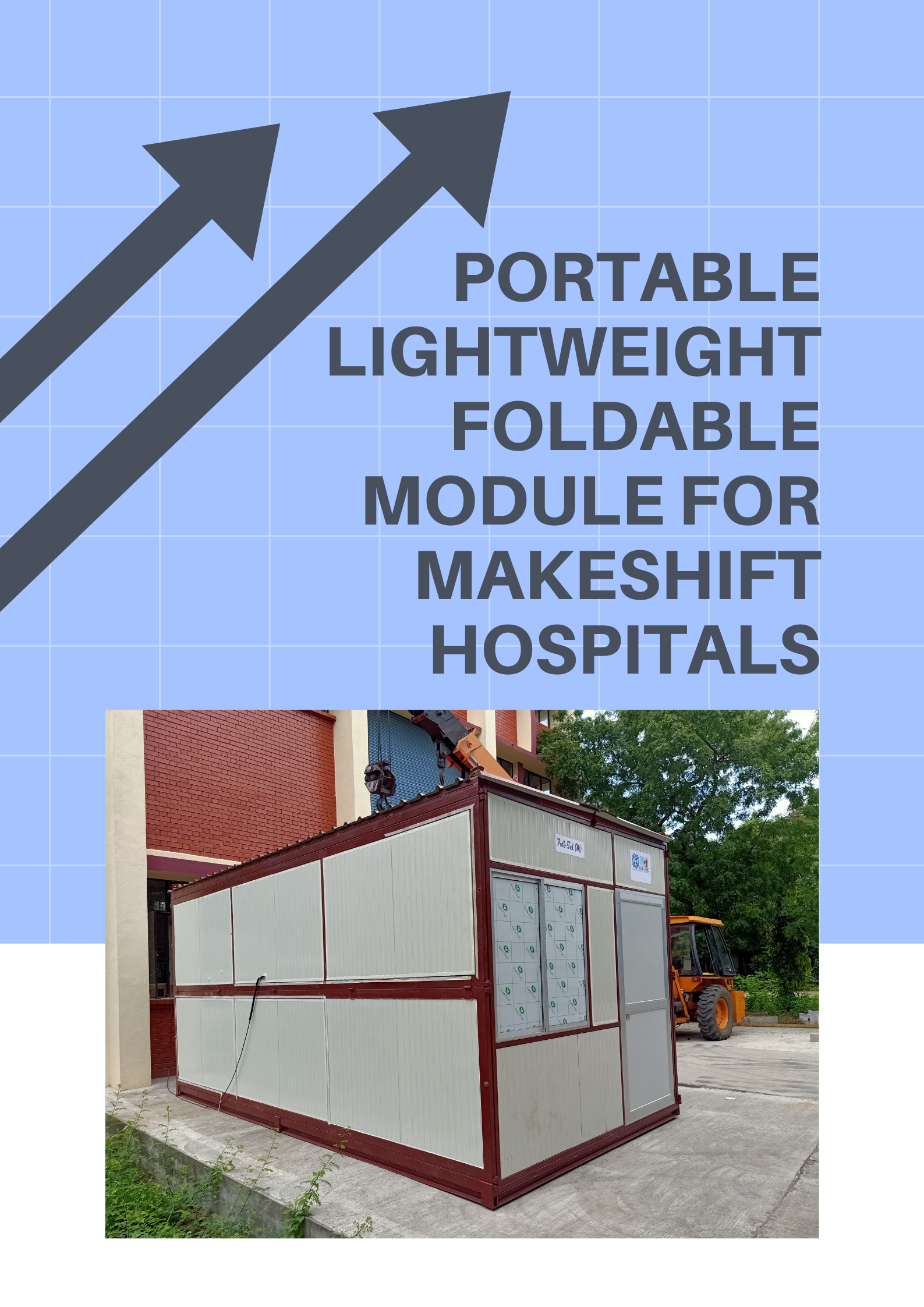 PORTABLE LIGHTWEIGHT FOLDABLE MODULE FOR  MAKE-SHIFT HOSPITALS AND OTHE
