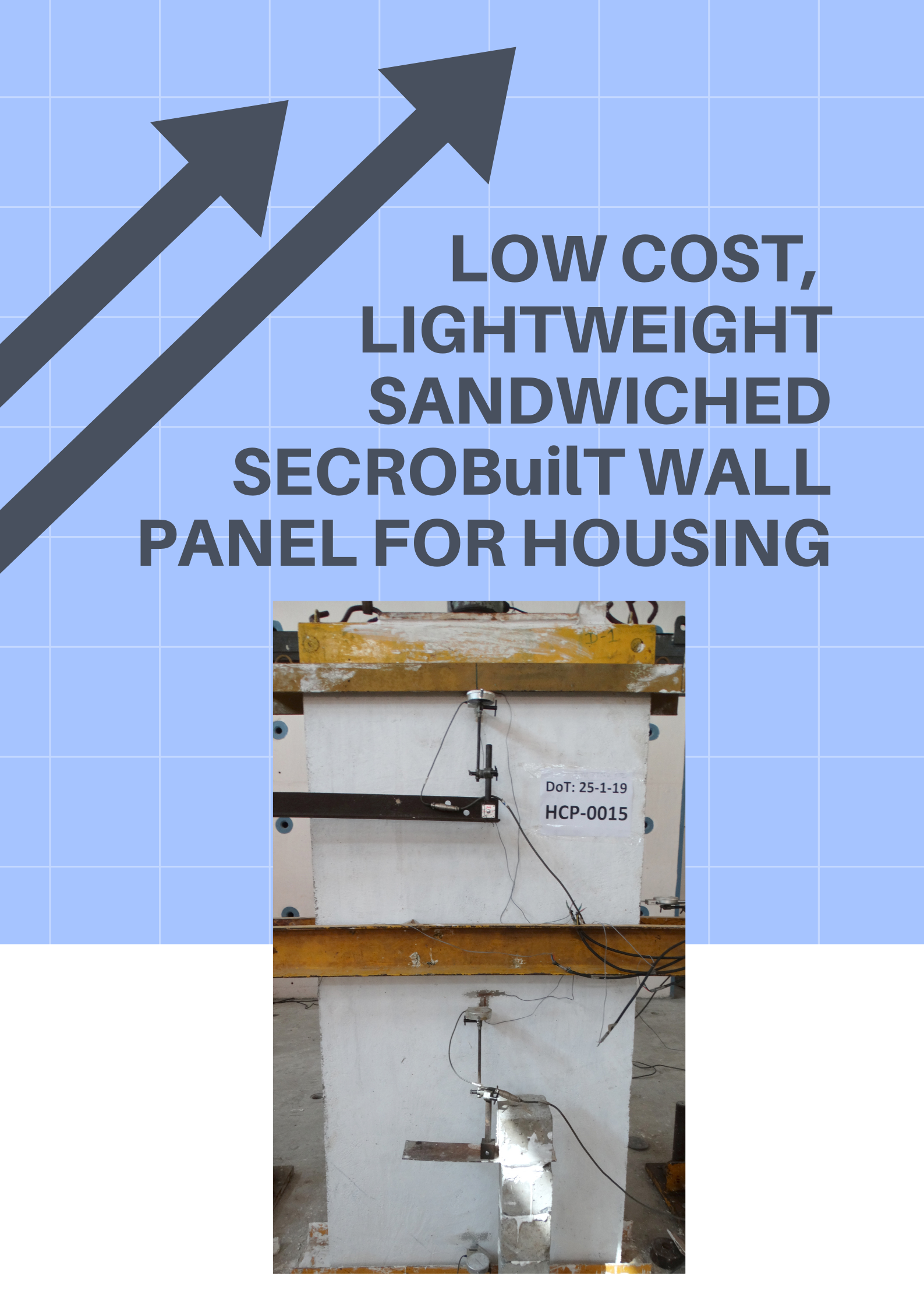 LOW COST, LIGHTWEIGHT SANDWICHED SECROBuilT WALL PANEL FOR HOUSING
