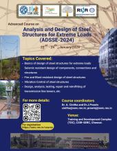 Advanced Course on "Analysis and Design of Steel Structures for Extreme Loads (ADSSE-2024)" - 22 to 24 January 2024