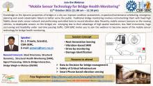 Webinar on  “Mobile Sensor Technology for Bridge Health Monitoring” 11th October 2021 (11.00 am – 12.30 pm) 